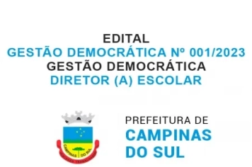 EDITAL – GESTÃO DEMOCRÁTICA Nº 001/2023 GESTÃO DEMOCRÁTICA – DIRETOR (A) ESCOLAR