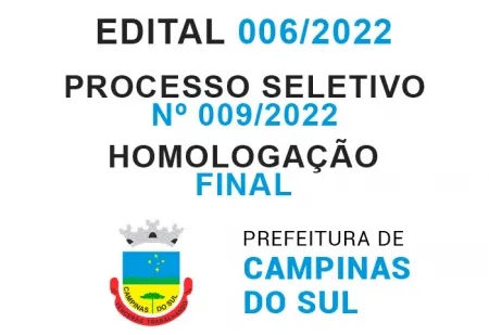 Processo Seletivo Simplificado Nº 009/2022 - Edital 006/2022 - Homologação Final