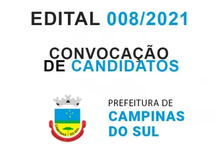EDITAL DE CONVOCAÇÃO DE CANDIDATOS PROCESSO SELETIVO SIMPLIFICADO Nº 008/2021