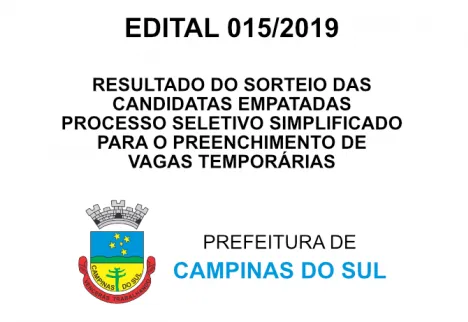 EDITAL 015/2019 - RESULTADO DO SORTEIO DAS CANDIDATAS EMPATADAS NO PROCESSO SELETIVO SIMPLIFICADO Nº 007/2019