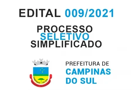 PROCESSO SELETIVO SIMPLIFICADO Nº 009/2021 PARA O PREENCHIMENTO DE VAGAS TEMPORÁRIAS