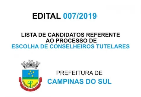 RELAÇÃO DE CANDIDATOS ESCOLHA DE CONSELHEIROS TUTELARES EDITAL 07/2019
